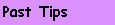 Past Tips